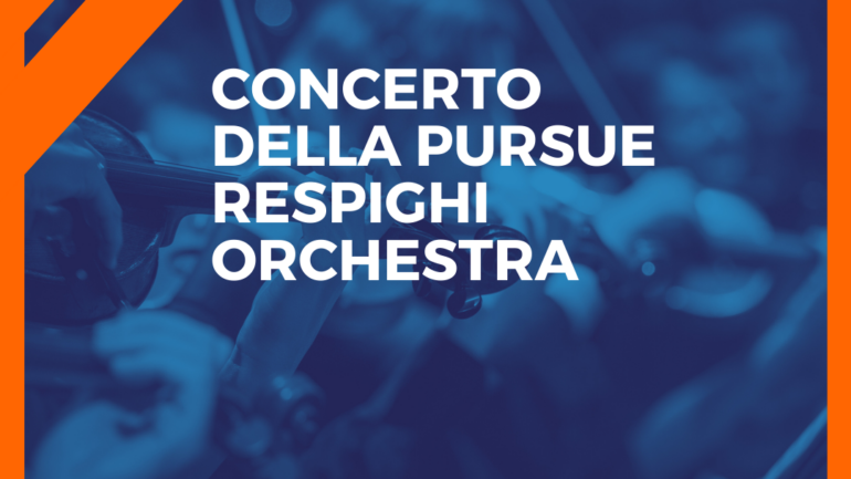 Pursue Respighi Orchestra <span class="dashicons dashicons-calendar"></span>