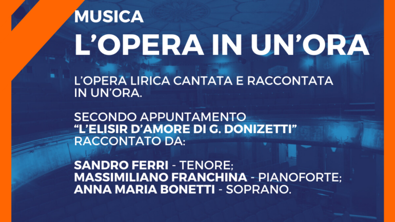 ELISIR D’AMORE – L’OPERA IN UN’ORA