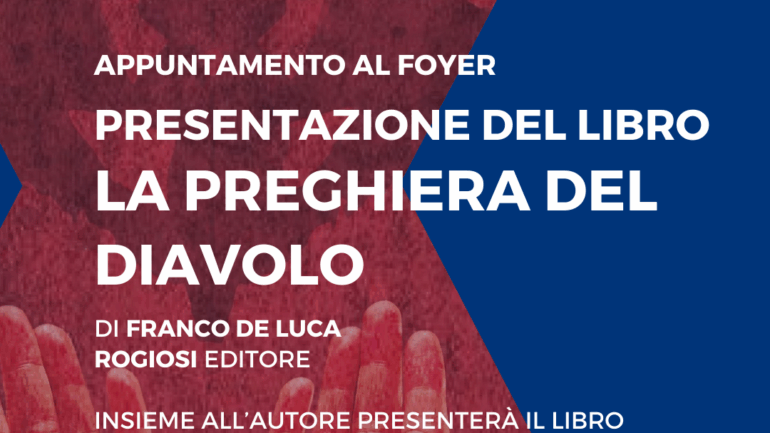 Presentazione del Libro: <strong> La Preghiera del Diavolo </strong>